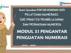 Kunci-Jawaban-Modul-31-Pengantar-Penguatan-Numerasi-dalam-Kurikulum-Merdeka-di-PINTAR-Kemenag.jpg